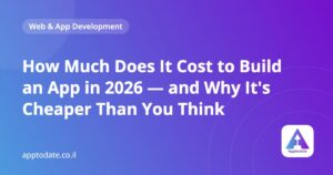 How Much Does It Cost to Build an App in 2026 — and Why It's Cheaper Than You Think